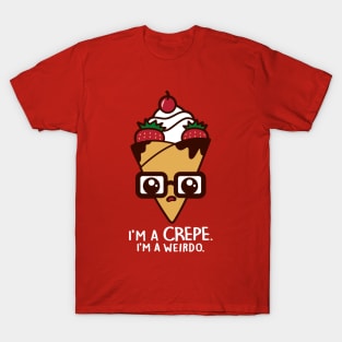 Funny Kawaii Food Crepe Desserts Creep Song Meme T-Shirt